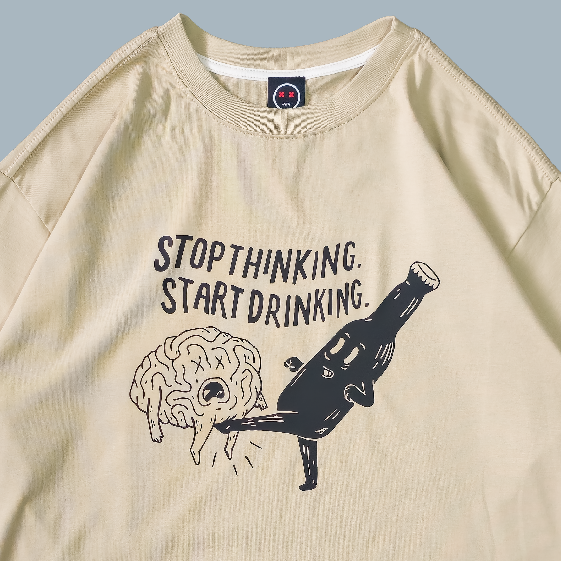 Camiseta Oversize - Stop Thinking, Start Drinking